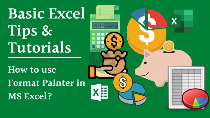 How to use Format Painter in Excel