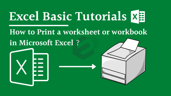 How to print worksheet or workbook in Microsoft Excel tutorial blogpost feature image