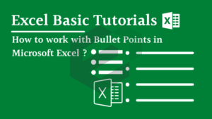 How to add a Bullet Point from Symbol Dialog Box in MS Excel