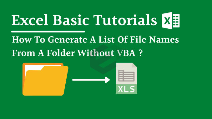 How To Generate A List Of File Names From A Folder Without VBA feature image
