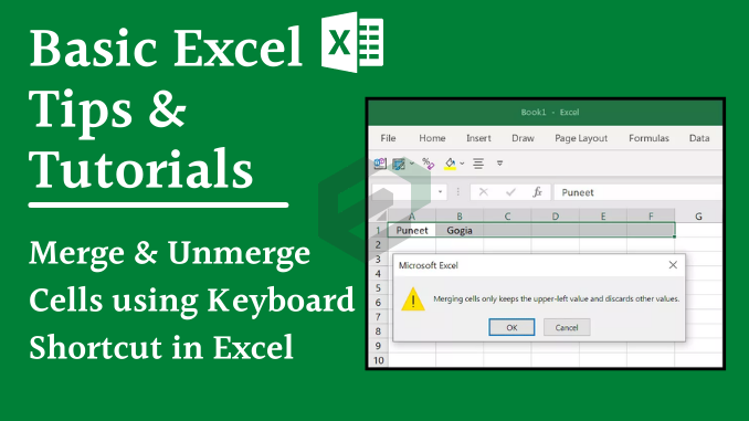 Merge & Unmerge Cells using Keyboard Shortcut in Excel