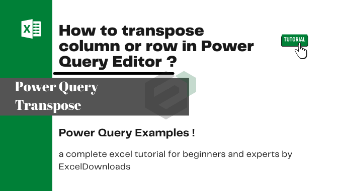 How to transpose column or row in Power Query Editor