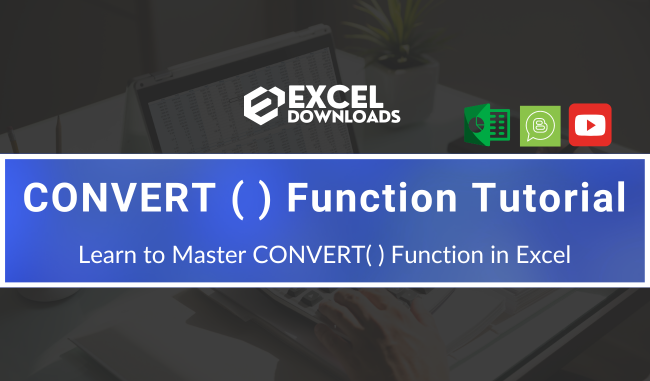 Complete CONVERT ( ) Function Tutorial For Excel