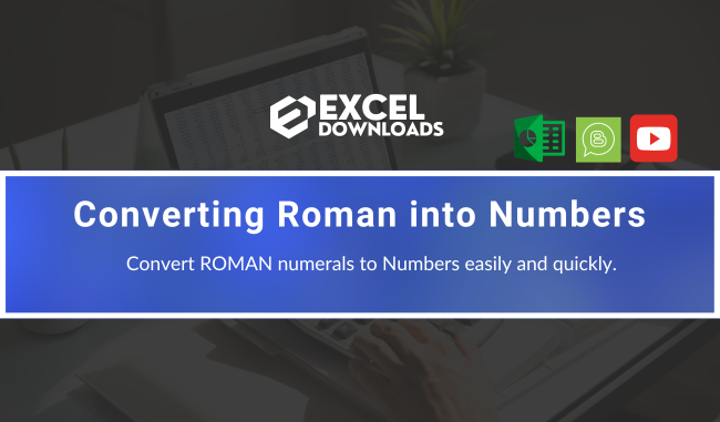 Converting Roman numerals into numbers in Excel _ Tutorial Blog